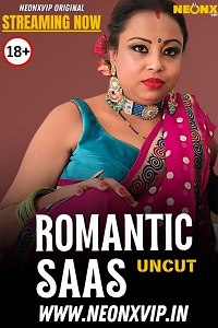 Romantic Saas (2025) UNRATED Hindi NeonX Originals Short Film Full Movie